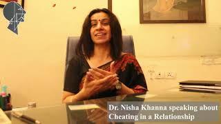 Cheating in a relationship by Dr. Nisha Khanna