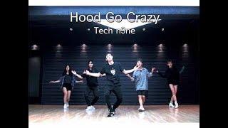 논현 댄스학원 압구정 이지댄스 Tech N9ne - HOOD GO CRAZY Choreography