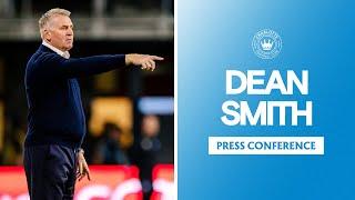 Dean Smith Press Conference | Charlotte FC at D.C. United