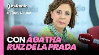 Crónica Rosa: Con Ágatha Ruiz de la Prada