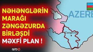 Dəhliz üçün DƏHŞƏTLİ SAVAŞ ssenarisi -Böyük güclərin Zəngəzur planı reallaşır?-Region üçün kritik...