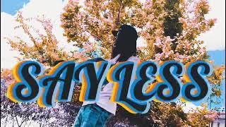 DT - Say Less (prod. By El Tigray)