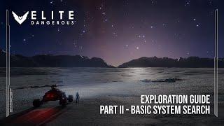 Elite Dangerous - Exploration Guide - Part Two (Basic System Search)