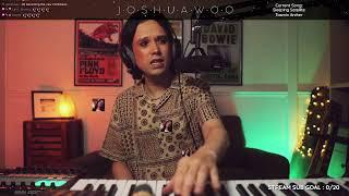Joshua Woo - JoshuaWooMusic Stream (20th June 2025)