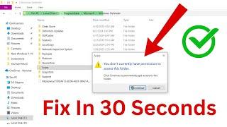 Fix Windows Defender Scans Folder "You Have been denied Permission to access this Folder" Problem