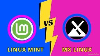 Linux Mint 22.1 vs MX Linux 23.6: Which Distro is Best in 2025?