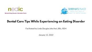 Webinar: Dental care tips for people experiencing an eating disorder