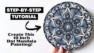 Easy Beginner 10" Grey Monochromatic Mandala Painting | Dot Art | Tutorial For Beginners