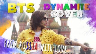 BTS - Dynamite cover ( Clip PARODY) | From RUSSIA with LOVE |