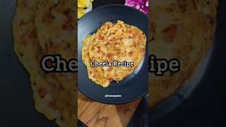 Healthy Cheela Recipe #shorts #shortvideo #trending #recipe