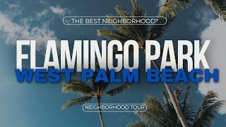 The Best Neighborhood in West Palm Beach? Flamingo Park Neighborhood Tour