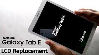 Samsung Tab E Touch Screen Replacement || Galaxy Tab E LCD/Screen Replacement || SM-TAB E