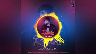 ROCKABYE  (REMIX) DJ RHN ROHAN