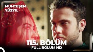 Muhteşem Yüzyıl - 115. Bölüm  (HD)