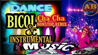 BICOL Cha Cha Nonstop||INSTRUMENTAL|2022||Remix