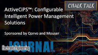 ActiveCiPS™: Configurable Intelligent Power Management Solutions -- Qorvo and Mouser Electronics