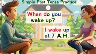 Simple Past Tense | English Speaking Practice for beginners | Learn English.