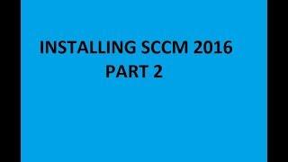 Installing SCCM 2016 PART 2 |  Installing SQL Server 2012 for SCCM 2016