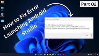 No JVM installation found android studio Error Launching in Android Studio  Part - 02