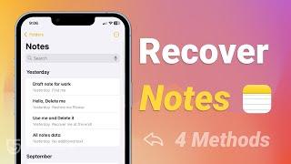 How to Recover Deleted Notes On iPhone [4 Methods]