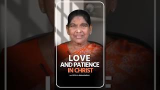 Love and Patience in Christ | Sis. Stella Dhinakaran | Today's Blessing