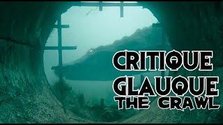La Critique Glauque #95 : Crawl (2019) - Baignade interdite !
