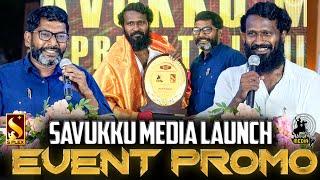 Savukku Media Launch Event Promo | Vetrimaaran | Savukku Shankar