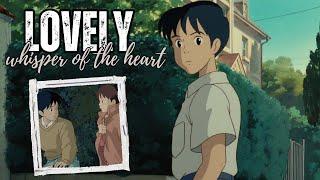 lovely - Whisper Of The Heart [AMV]