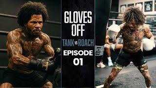 GLOVES OFF: Inside Gervonta Davis Intense Camp for Lamont Roach Rematch!