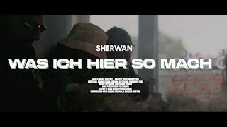 SHERWAN - WAS ICH HIER SO MACH (prod. by FeezyBeatz, PAIX)