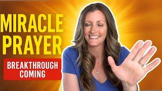 A Miracle Will Happen When You Listen To This Prayer | Get Ready for Breakthrough