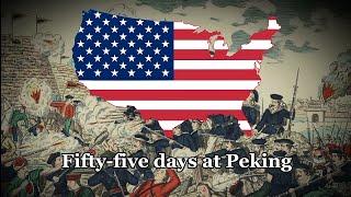 "Fifty Five Days At Peking" - American Boxer Rebellion Song