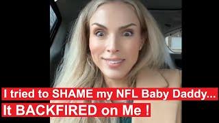 Single Mom tries to Publicly SHAME her NFL Baby Daddy and INSTANTLY Regrets It !