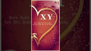 XY Letter WhatsApp Status | Name Video Status | Dua Kar De Yaar Tu Sad Song #Shorts