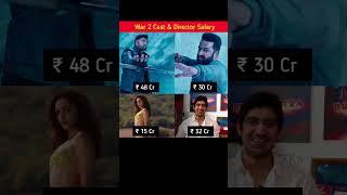 War 2 Cast Fees ll #movieupdates #hrithikroshan #ntr #kiaraadvani #ayanmukerji #war2 #war #warteaser