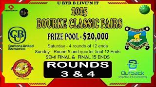  Round 3 & 4– Bourke Classic Pairs 2025 