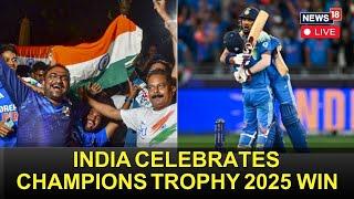 India Celebrates Champion Trophy 2025 Victory LIVE | India Wins Champions Trophy Final Live