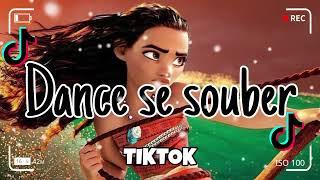 Dance se souber~{Tik Tok} 2024