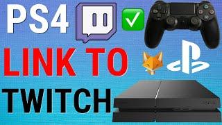 How To Link PS4 To Twitch Account