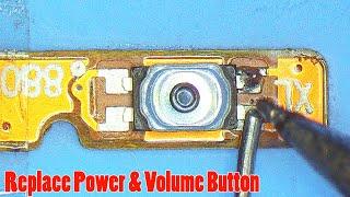 How to replace Android Mobile phone side power button on off switch & volume  buttons