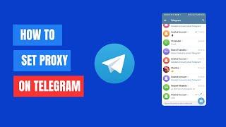 How To Set Proxy on Telegram