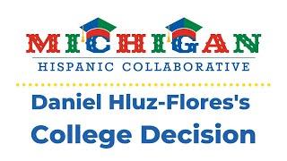 Daniel Hluz's College Decision