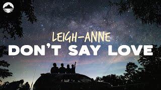 Leigh-Anne - Don't Say Love | Lyrics