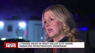 5 FOUND DEAD: West Valley City Police update homicide investigation