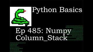 Python Basics Numpy Column Stack Function