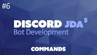 JDA 5: Discord Bot Tutorial - Slash Commands (#6)