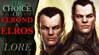 The HALF-ELVEN & The Gift of Men | The Choice of ELROND & ELROS | Middle-Earth Lore