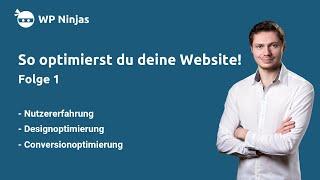 Websiteoptimierung mit WP Ninjas Folge 1 - so optimierst du deine Website!