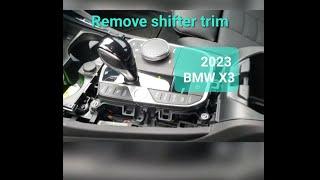 How to remove console trim around shifter - 2023 BMW X3