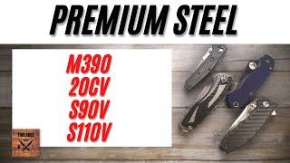 Premium Steel for Pocketknives Quick Comparison Review, M390 VS 20CV VS S90V VS S110V